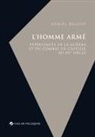 Daniel Baloup, Daniel (1968-....) Baloup, BALOUP DANIEL - L HOMME ARME - EXPERIENCES DE LA GUERRE