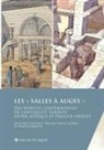 BARATTE FRANCOIS, François Baratte, Pauline Piraud-Fournet, Elsa Rocca - LES  SALLES A AUGES  - DES EDIFICES CONT