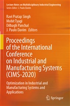 J. Paulo Davim, Dr Mohit Tyagi, Dilbagh Panchal, Dilbagh Panchal et al, Ravi Pratap Singh, Dr Mohit Tyagi... - Proceedings of the International Conference on Industrial and Manufacturing Systems (CIMS-2020)