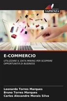 Bruno Torres Marques, Leonardo Torres Marques, Carlos Alexandre Morais Silva - E-COMMERCIO