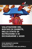 Siva Bharath Gavini, Venkateswara Rao Jallepalli, Jai Divya Tella - VALUTAZIONE DEL RISCHIO DI DIABETE, DELLO STATO DI NUTRIZIONE E DI DICHIARARNE L'ASSO