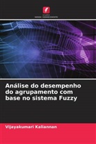 Vijayakumari Kaliannan - Análise do desempenho do agrupamento com base no sistema Fuzzy