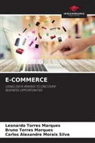Bruno Torres Marques, Leonardo Torres Marques, Carlos Alexandre Morais Silva - E-COMMERCE