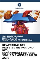 SIVA BHARATH GAVINI, JALLEPALLI, Venkateswara Rao Jallepalli, Jai Divya Tella - BEWERTUNG DES DIABETES-RISIKOS UND DES ERNÄHRUNGSZUSTANDS SOWIE DIE ANGABE IHRER ASSO