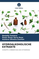 Everton, Gustavo Oliveira Everton, Danielly Fonseca, Paulo Victor Serra Rosa - HYDROALKOHOLISCHE EXTRAKTE