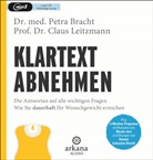 Petra Bracht, Petra (Dr. med.) Bracht, Claus Leitzmann, Claus (Prof. D Leitzmann, Olaf Pessler - Klartext Abnehmen (Audiolibro)