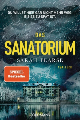 Sarah Pearse - Das Sanatorium - Thriller. - Reese Witherspoon Buchclub-Auswahl