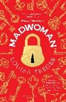 Louisa Treger, Treger Louisa - Madwoman