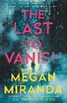 Megan Miranda, Miranda Megan - The Last to Vanish