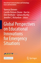 Vanessa Dennen, Camille Dickson-Deane, Xun Ge, Xun Ge et al, Dirk Ifenthaler, Sahana Murthy... - Global Perspectives on Educational Innovations for Emergency Situations