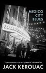 Jack Kerouac, Jack Kerouac - Mexico City Blues