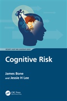 James Bone, James (Global Compliance Associates Bone, Bone James, Jessie H Lee - Cognitive Risk