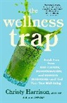 Christy Harrison - The Wellness Trap