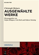 Christoph Meiners, Stefan Klingner, Udo Roth, Gideon Stiening - Ausgewählte Werke
