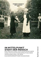 Friedrich, Norbert Friedrich, Norbetr Friedrich, Uwe Kaminsky - Im Mittelpunkt steht der Mensch