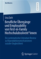 Lisa Zach - Berufliche Übergänge und Employability von First-in-Family Hochschulabsolvent*innen