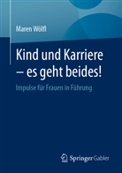 Maren Wölfl - Kind und Karriere - es geht beides!