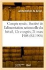 Alimentation du beta, Alimentation Du Betail - Compte rendu. societe de l