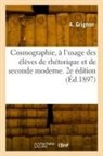 A. Grignon, Grignon-a - Cosmographie, a l usage des