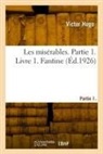 Victor Hugo, Hugo-v - Les miserables. partie 1. livre