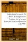 Collectif - Institut des freres de saint