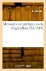 A. Cornaz, Cornaz-a - Memoires sur quelques sujets d
