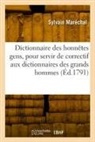 Sylvain Marechal, Sylvain Maréchal, Marechal-s - Dictionnaire des honnetes gens,