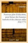 Carpentier - Nouveau plan d education, pour
