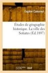 Eugène Camoreyt, Camoreyt-e - Etudes de geographie historique.