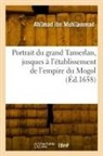 Ah mad ibn muh ammad, Ahmad Ibn Muhammad Ibn Abd Allh Ibn Arabsh, Ibn Muh Ammad Ibn Abd All H. Ibn Arabs H, Ah Ibn Muhammad Ibn Abd Allh Ibn Arabsh, Ahmad Ibn Muhammad Ibn Abd Allh Ibn Arabsh - Portrait du grand tamerlan