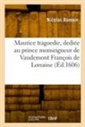 Nicolas Romain, Romain-n - Maurice tragoedie