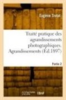 Eugène Trutat, Trutat-e - Traite pratique des