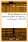 Jean-Baptiste Le Chevalier, Le chevalier-j b - Ulysse homere ou du veritable