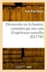 Jean-Paul Marat, Marat-j p - Decouvertes sur la lumiere,