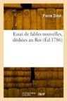 Pierre Didot, Didot-P - Essai de fables nouvelles,