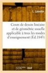 L. Lamotte, Lamotte-L - Cours de dessin lineaire et de