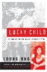 Loung Ung - Lucky Child