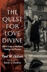 Paul W. Chilcote - The Quest for Love Divine