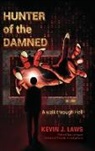 Kevin J Laws - Hunter of the Damned