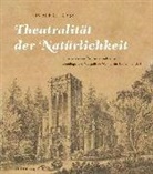 Natalie Gutgesell - Theatralität der Natürlichkeit