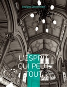 Georges Descormiers - L'Esprit qui peut tout