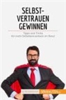 Julien Duvivier, Julien Duvivier - Selbstvertrauen gewinnen