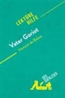 Florence Balthasar, Florence Balthasar, Pierre Weber, Pierre Weber - Vater Goriot von Honoré de Balzac (Lektürehilfe)