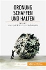 Bénédicte Palluat de Besset, Bénédicte Palluat de Besset - Ordnung schaffen und halten
