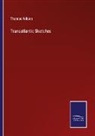 Thomas Wilson - Transatlantic Sketches