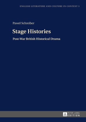 Pawe¿ Schreiber, Pawel Schreiber - Stage Histories - Post-War British Historical Drama
