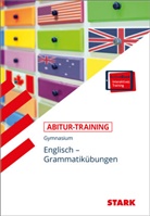 Rainer Jacob - STARK Englisch - Abitur-Training - Grammatikübungen, m. 1 Buch, m. 1 Beilage