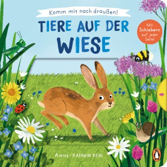 Anne-Kathrin Behl - Komm mit nach draußen! - Tiere auf der Wiese - Pappbilderbuch mit vielen Schiebern und Auszugsseiten ab 2 Jahren