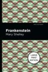 Mary Shelley, Shelley Mary - Frankenstein