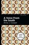 Anna J. Cooper - A Voice From the South